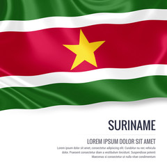 Silky flag of Suriname waving on an isolated white background with the white text area for your advert message. 3D rendering.