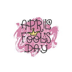 April Fools Day text with crown clown. April 1. Illustration for greeting card, banner, ad, promotion, poster, flier, blog, article, marketing, signage, email. Vector