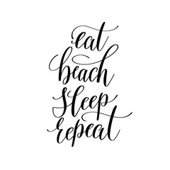 eat beach sleep repeat inspirational quote about summer travel