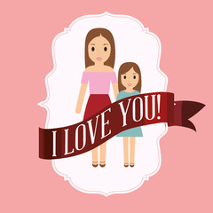 mom and daughter love you card vector illustration eps 10