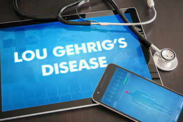 Lou Gehrig's disease (neurological disorder) diagnosis medical concept on tablet screen with...