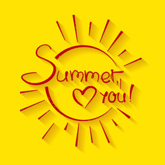 Vector illustration with inscription Summer, love you