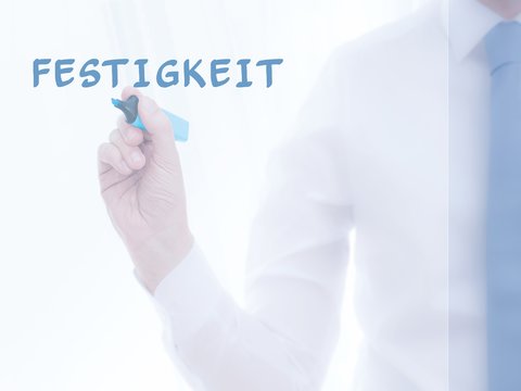 Festigkeit