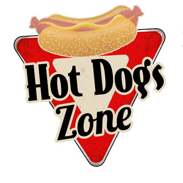 Hot dogs zone vintage rusty metal sign