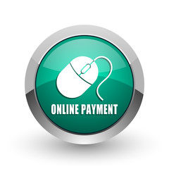 Online payment silver metallic chrome web design green round internet icon with shadow on white background.