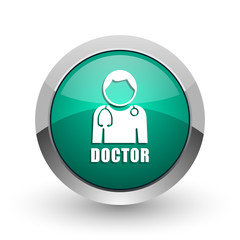 Doctor silver metallic chrome web design green round internet icon with shadow on white background.