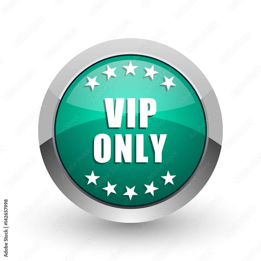 Poster Vip only silver metallic chrome web design green round internet icon with shadow on white background.