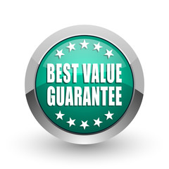 Best value guarantee silver metallic chrome web design green round internet icon with shadow on white background.