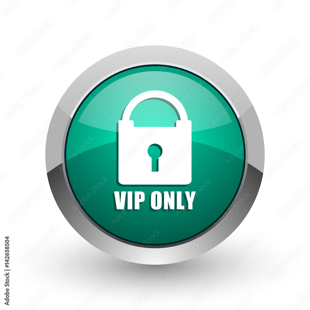 Poster Vip only silver metallic chrome web design green round internet icon with shadow on white background.