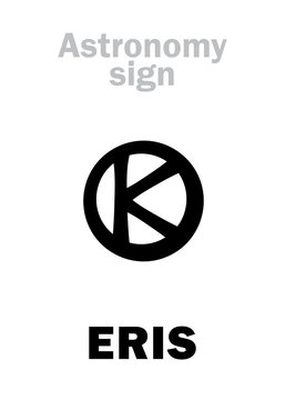 Astrology Alphabet: ERIS, most massive and second-largest superdistant dwarf planet. Hieroglyphics character sign (astronomical symbol).