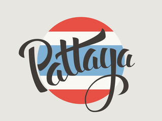 Obraz premium Pattaya vector lettering. Pattaya city typography on Thai national flag background. Vintage hand drawn calligraphy design
