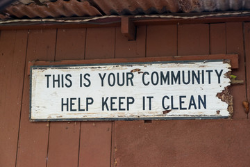 This Is Your Community Help Keep It Clean