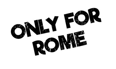 Only For Rome rubber stamp. Grunge design with dust scratches. Effects can be easily removed for a clean, crisp look. Color is easily changed.