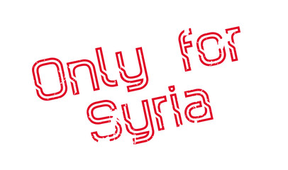 Only For Syria rubber stamp. Grunge design with dust scratches. Effects can be easily removed for a clean, crisp look. Color is easily changed.