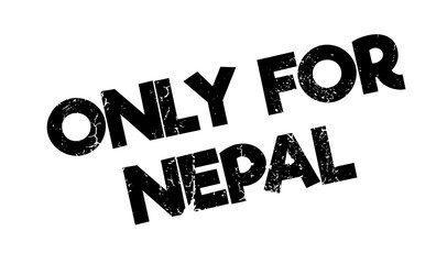 Only For Nepal rubber stamp. Grunge design with dust scratches. Effects can be easily removed for a clean, crisp look. Color is easily changed.