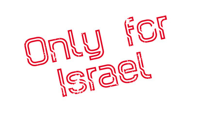 Only For Israel rubber stamp. Grunge design with dust scratches. Effects can be easily removed for a clean, crisp look. Color is easily changed.