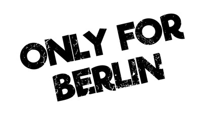 Only For Berlin rubber stamp. Grunge design with dust scratches. Effects can be easily removed for a clean, crisp look. Color is easily changed.