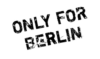 Only For Berlin rubber stamp. Grunge design with dust scratches. Effects can be easily removed for a clean, crisp look. Color is easily changed.