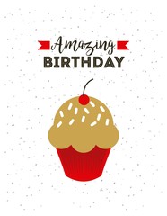 happy birthday card with cupcake icon over white background. colorful design. vector illustration