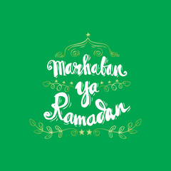 Marhaban ya ramadan.Quote. Hand lettering calligraphy