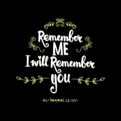 Remember me, i will remember you. Quote. Hand lettering calligraphy.