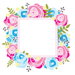 Floral template. Square frame with abstract pink and blue roses, yellow flowers and greenery.