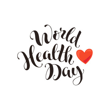 World health day text. Calligraphic  wording isolated on white background.