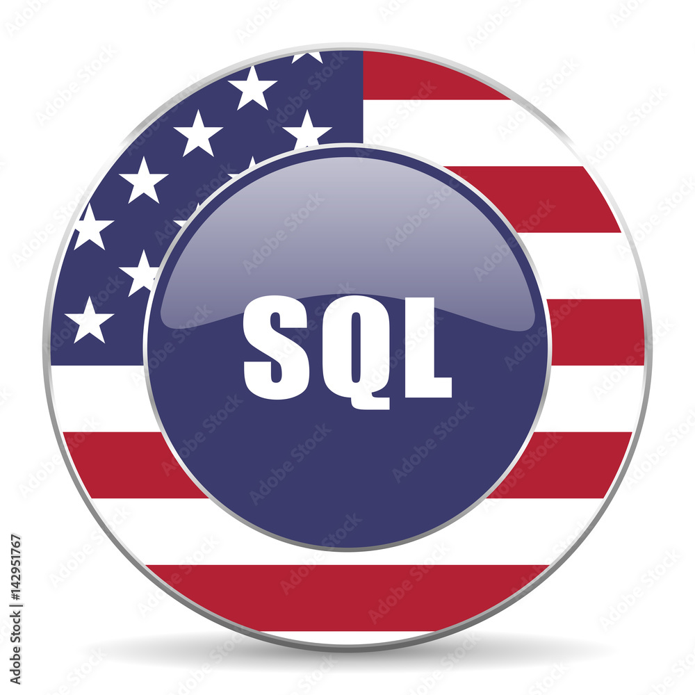 Poster sql usa design web american round internet icon with shadow on white background.