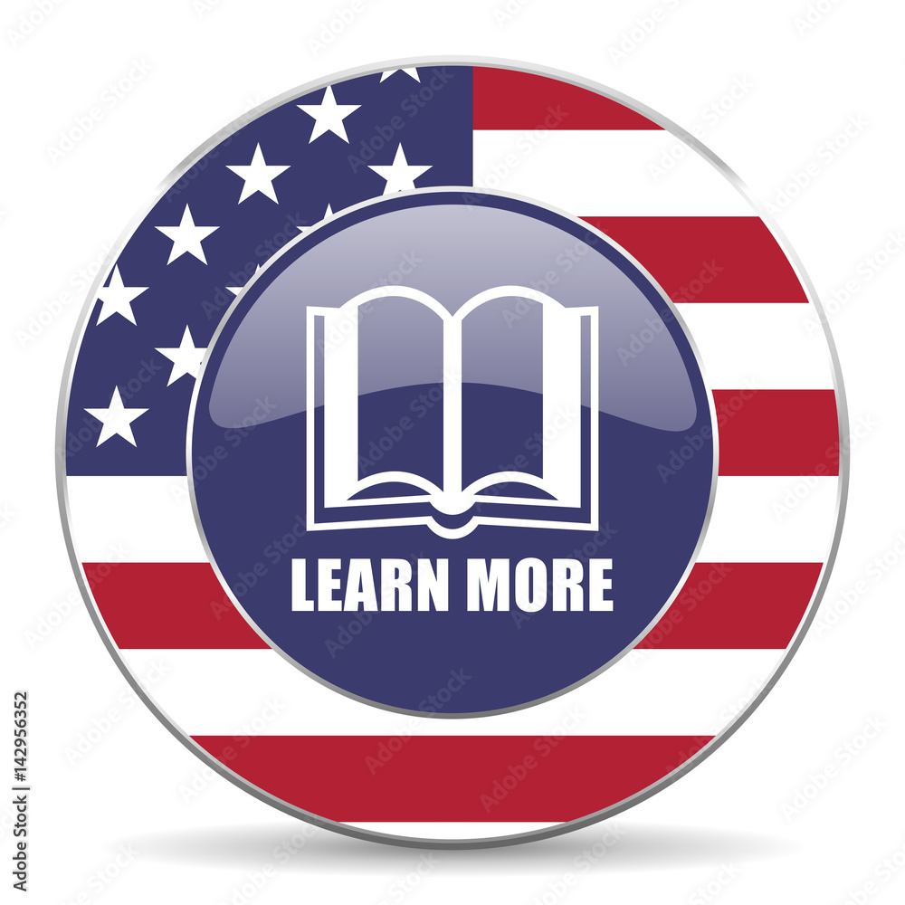 Leinwandbilder learn more usa design web american round internet icon with shadow on white background.