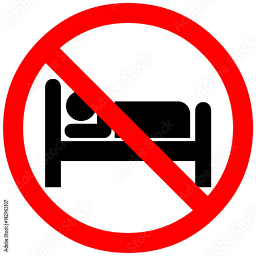 "sleeping is not allowed here sign. Red prohibition symbol sign" Stock