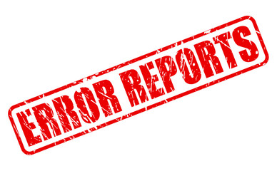 ERROR REPORTS red stamp text