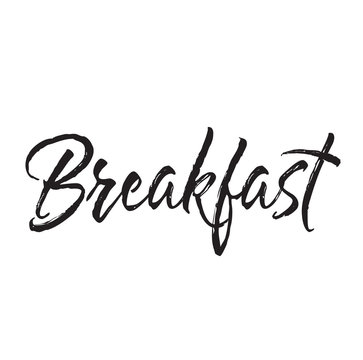 breakfast, text design. Vector calligraphy. Usable as background.