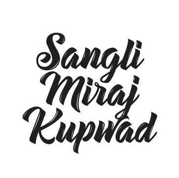sangli miraj kupwad, text design. Vector calligraphy. Typography poster.