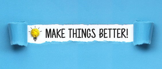 Make things better! / papier - obrazy, fototapety, plakaty