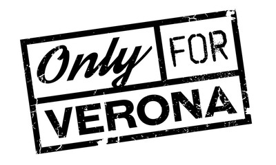 Fototapeta premium Only For Verona rubber stamp. Grunge design with dust scratches. Effects can be easily removed for a clean, crisp look. Color is easily changed.