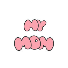 Mothers day cards vintage retro type font.