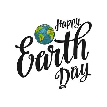 Planet. Happy Earth Day lettering. Vector color vintage engraving illustration