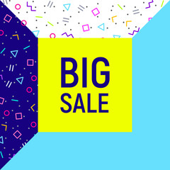 Abstract Big sale banner, geometric background, different geometric shapes - triangles, circle. Memphis style. Bright and colorful neon colors, funky 90s style. Vector illustration. Big sale lettering