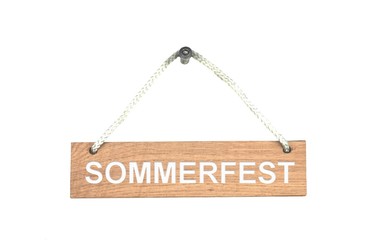 Hinweisschild aus Holz - Sommerfest