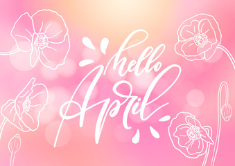 Hello April hand drawn lettering design isolated on a blurred background