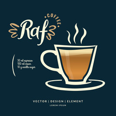 Modern hand drawn lettering label for coffee drink Raf.