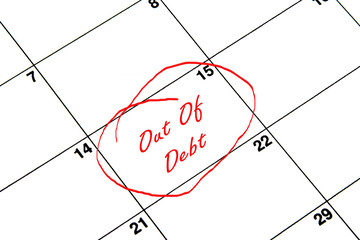 Out of Debt Circled on A Calendar in Red