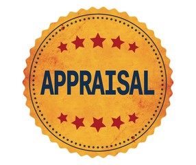 APPRAISAL text, on vintage yellow sticker stamp sign.