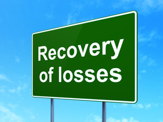 Currency concept: Recovery Of losses on road sign background