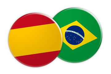 News Concept: Spain Flag Button On Brazil Flag Button, 3d illustration on white background
