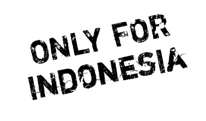 Only For Indonesia rubber stamp. Grunge design with dust scratches. Effects can be easily removed for a clean, crisp look. Color is easily changed.