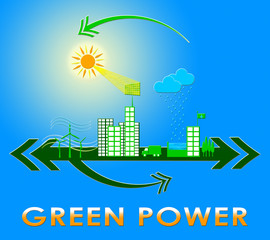 Green Power Showing Eco Energy 3d Rendering