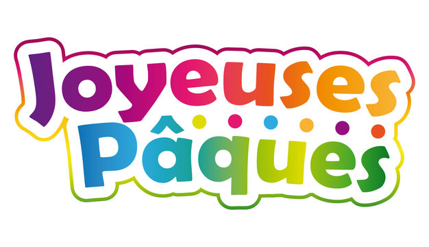 Joyeuses P&acirc;ques.