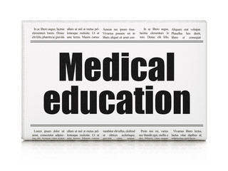 Studying concept: newspaper headline Medical Education