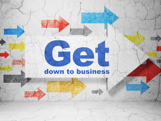Finance concept: arrow with Get Down to business on grunge wall background